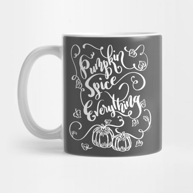 Pumpkin Spice Everything Fall Autumn Hand Lettering by DoubleBrush